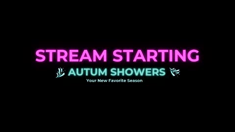 Autum Showers online show from May 5, 2026, 3:36 am