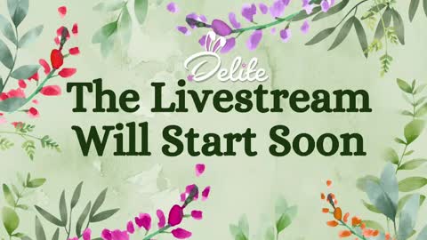 DeLite  Next stream on Wednesday or Thurdsay  online show from May 11, 2026, 8:09 am