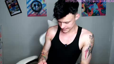 Adam Dream online show from August 4, 2026, 6:54 pm