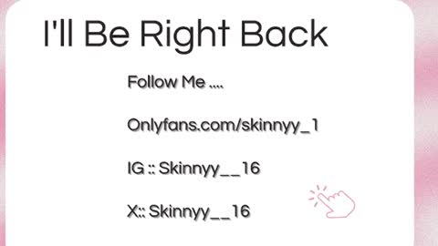 Skinnyy   online show from July 29, 2026, 2:10 am