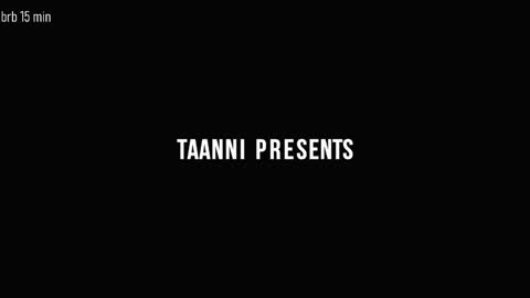 TAANNI online show from January 22, 2025, 10:26 pm